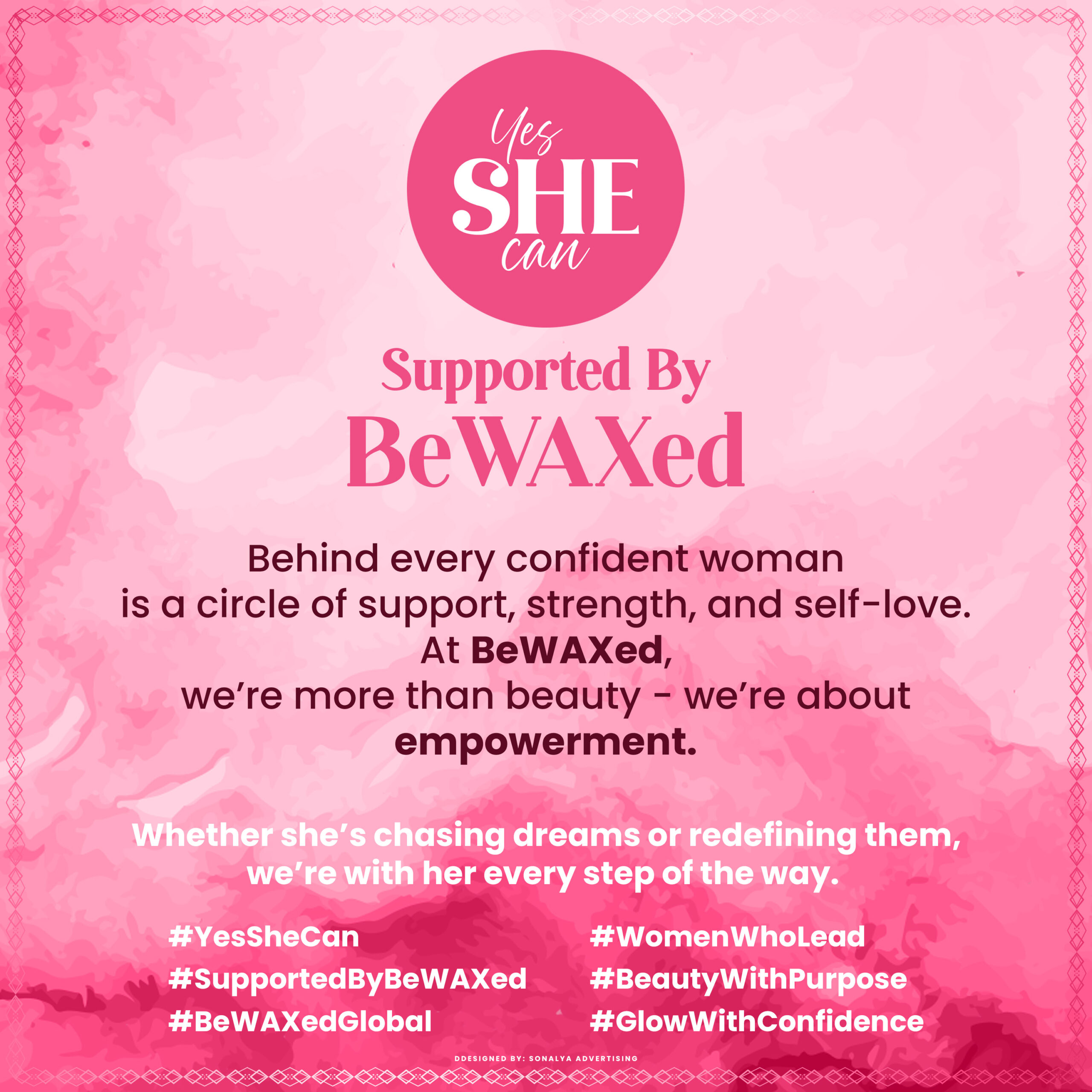 Yes SHE Can Supported By BeWAXed